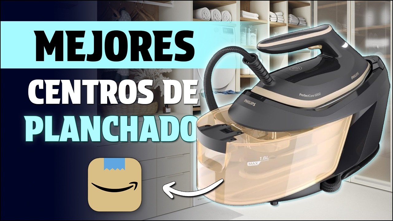 👚 ¿Cuál comprar? Los MEJORES Centros de Planchado para tu hogar en 2026 [Calidad Precio]