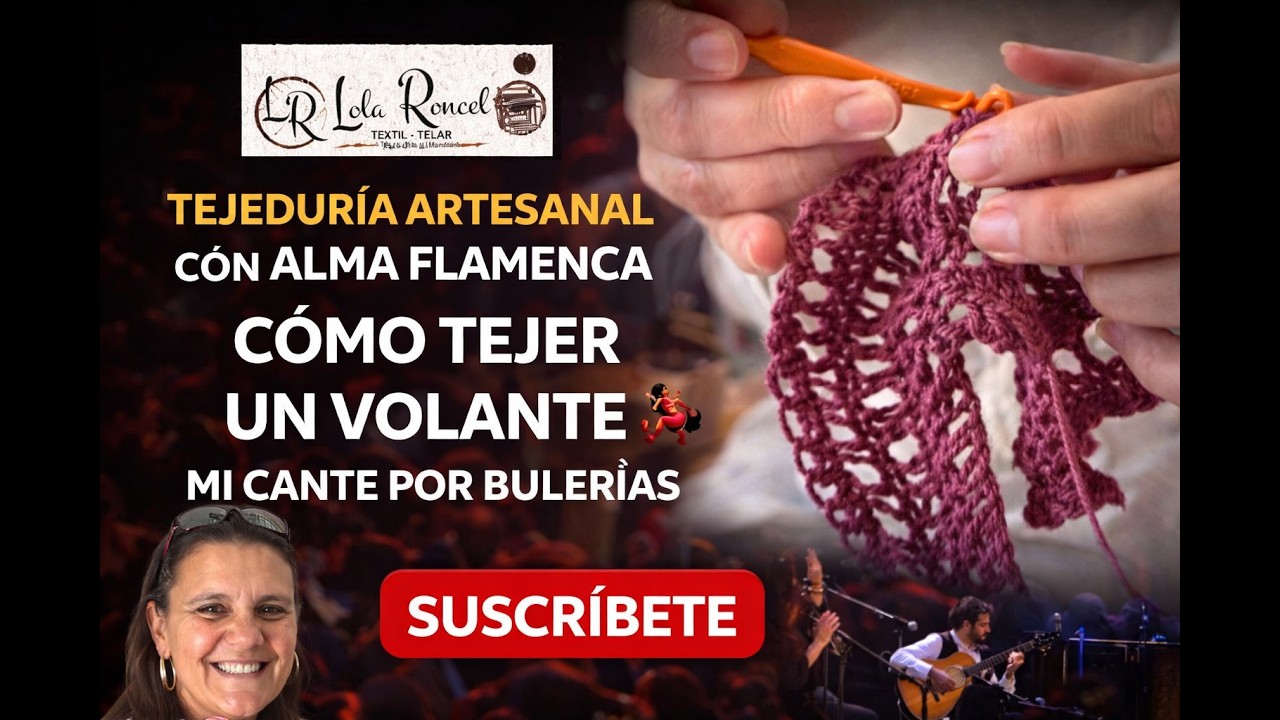 TUTORIAL:Cómo Tejer🧶un Volante💃🏽a Ganchillo/Cierre por Bulerías.SUSCRÍBETE 