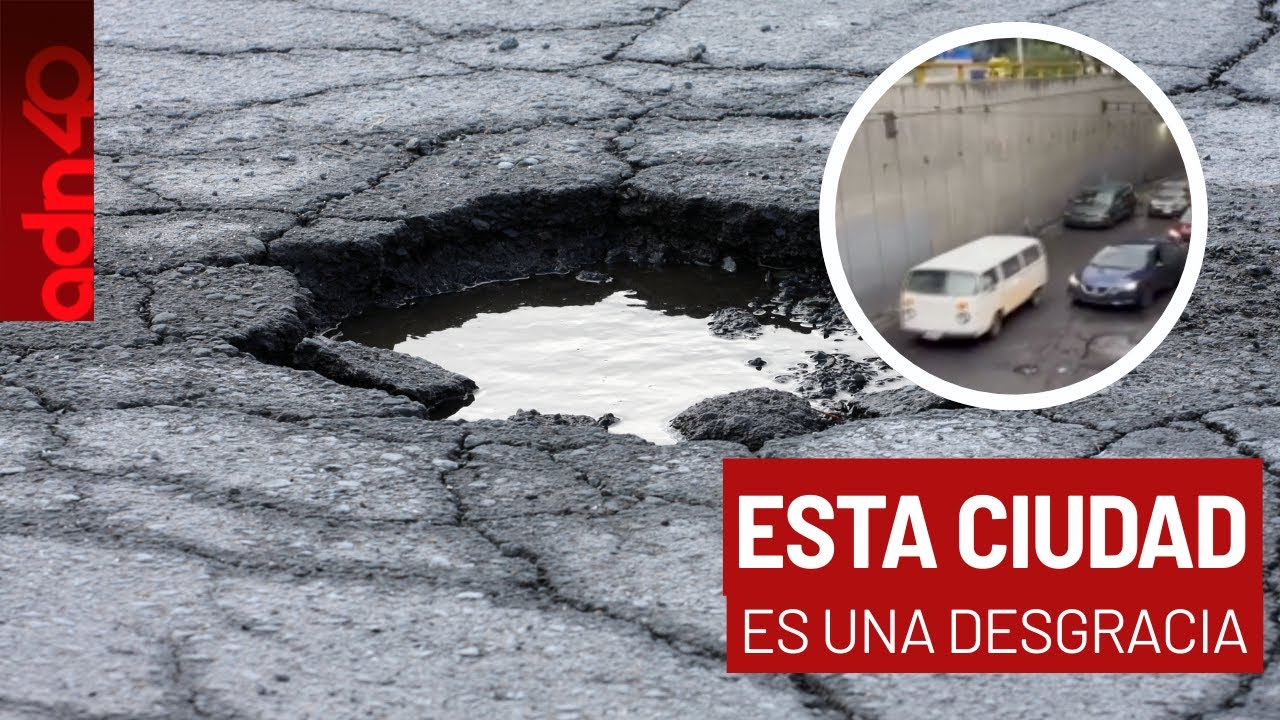Baches se multiplican cada d&iacute;a en CDMX y Edomex, afectando a miles de conductores I Ciudad Desnuda