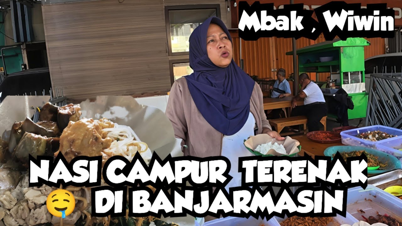 NYOBAIN NASI CAMPUR YANG KATANYA TERENAK DI KOTA BANJARMASIN