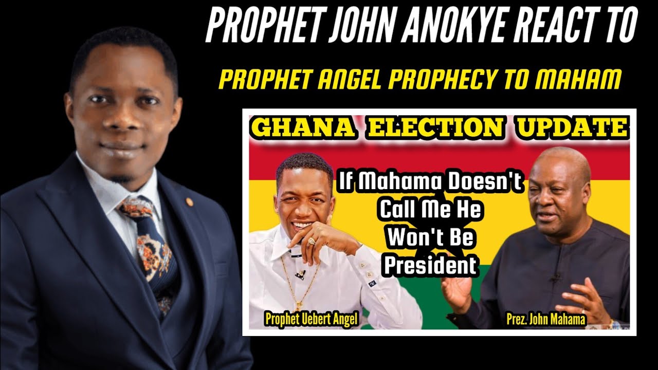 Breaking😱 Prophet John Anokye React to Prophet Uebert Angel Prophecy About Ghana's Elections🔥🔥🔥