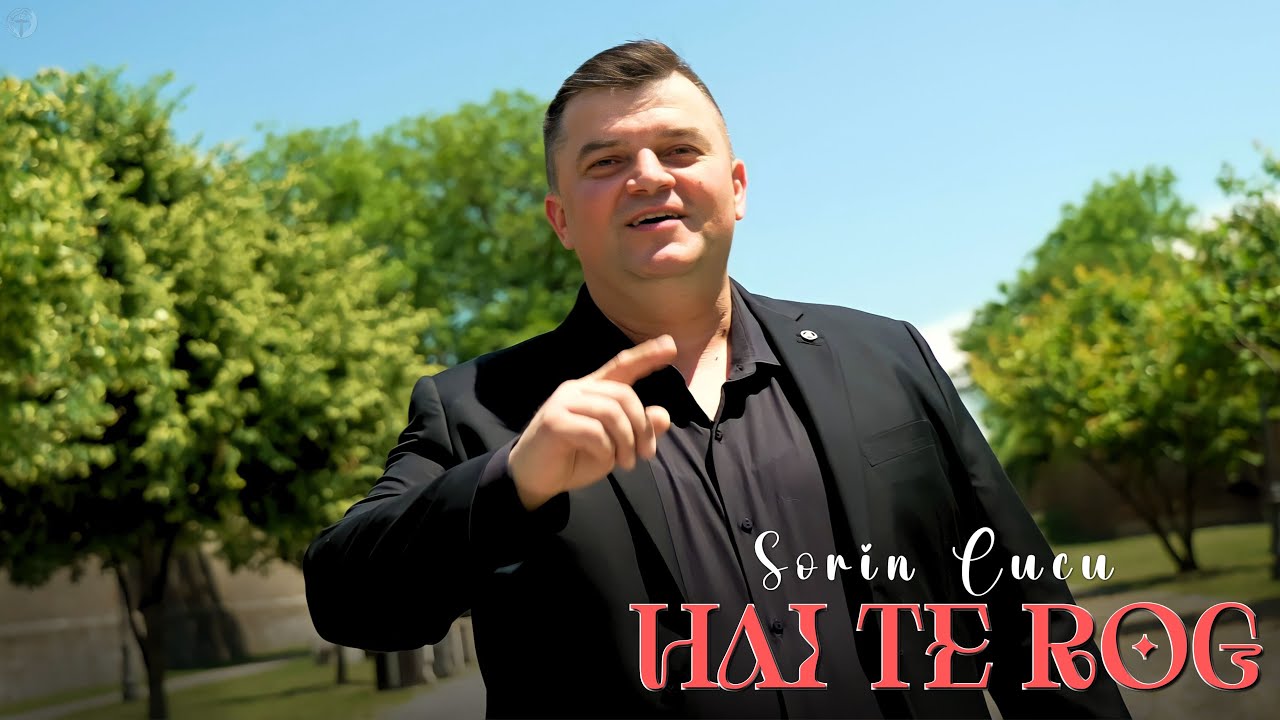 Sorin Cucu - Hai te rog (Official Video)