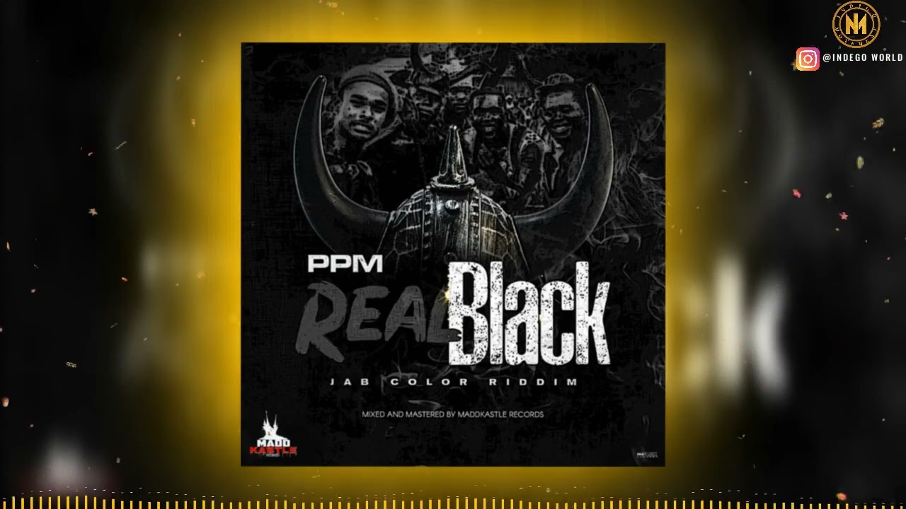 PPM   Real Black ｜ 2022 Soca ｜ Grenada Official Audio