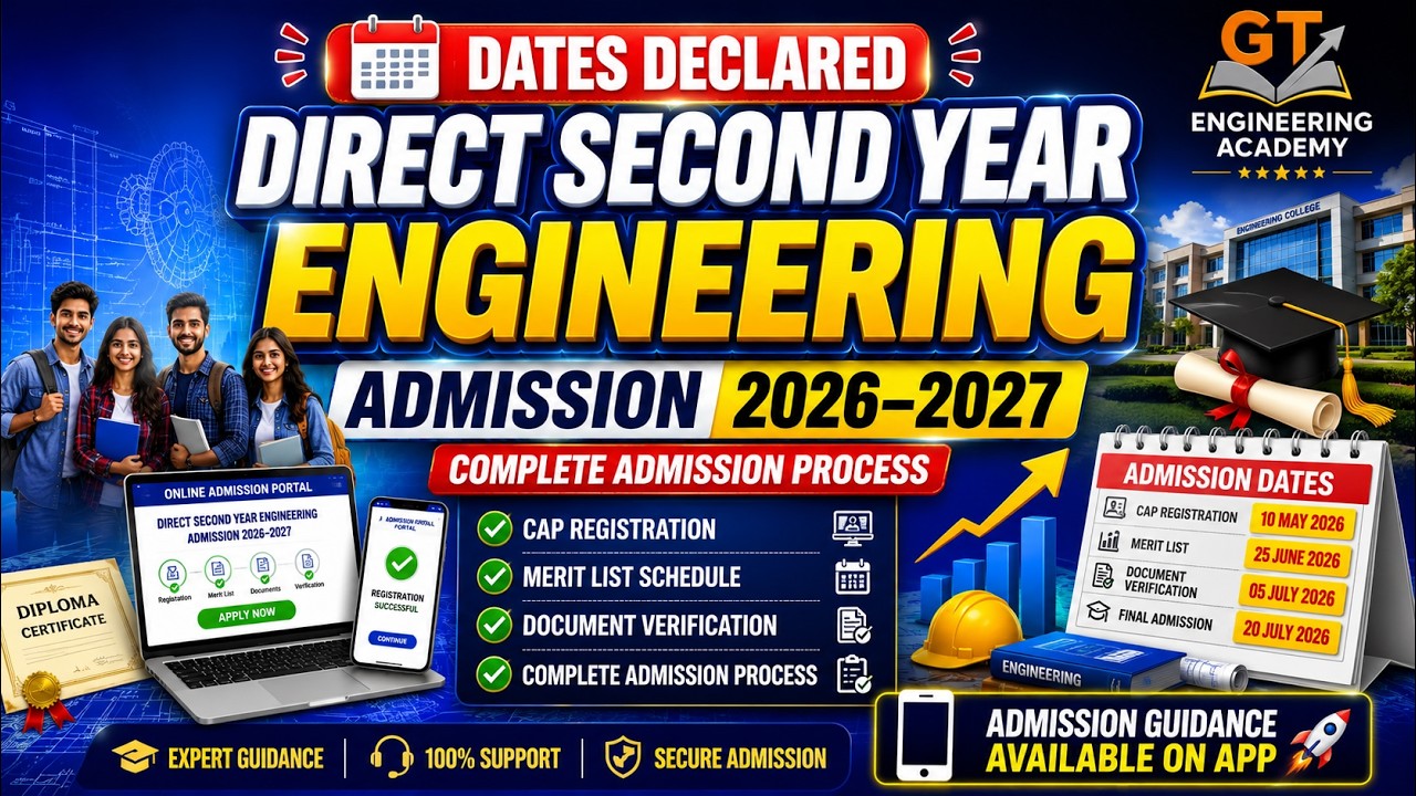 Direct Second Year Engineering Admission 2026&ndash;27 | DSE Dates Declared CAP Registration | Merit List