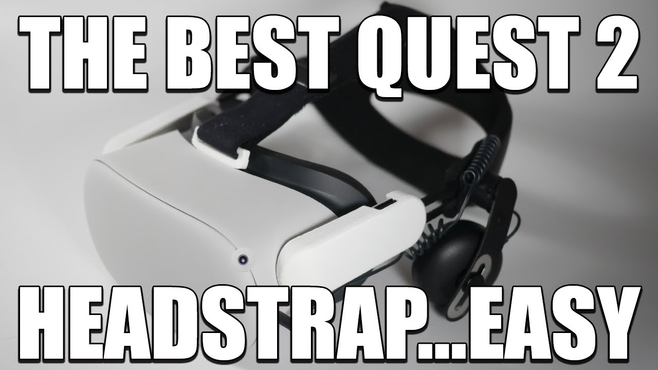 The Best Oculus Quest 2 Headstrap & it won't BREAK!