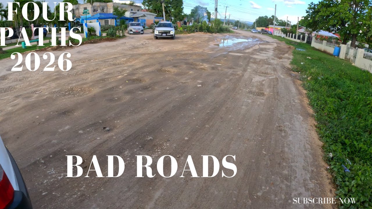 Forgotten by Politicians? Life in FOUR PATHS Clarendon 2026  We Need Better Roads
