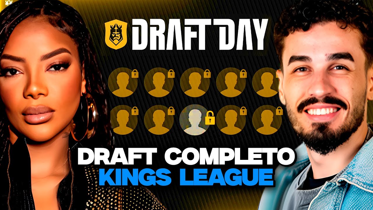 DRAFT COMPLETO DA KINGS LEAGUE BRASIL! QUEM MONTOU O MELHOR TIME?