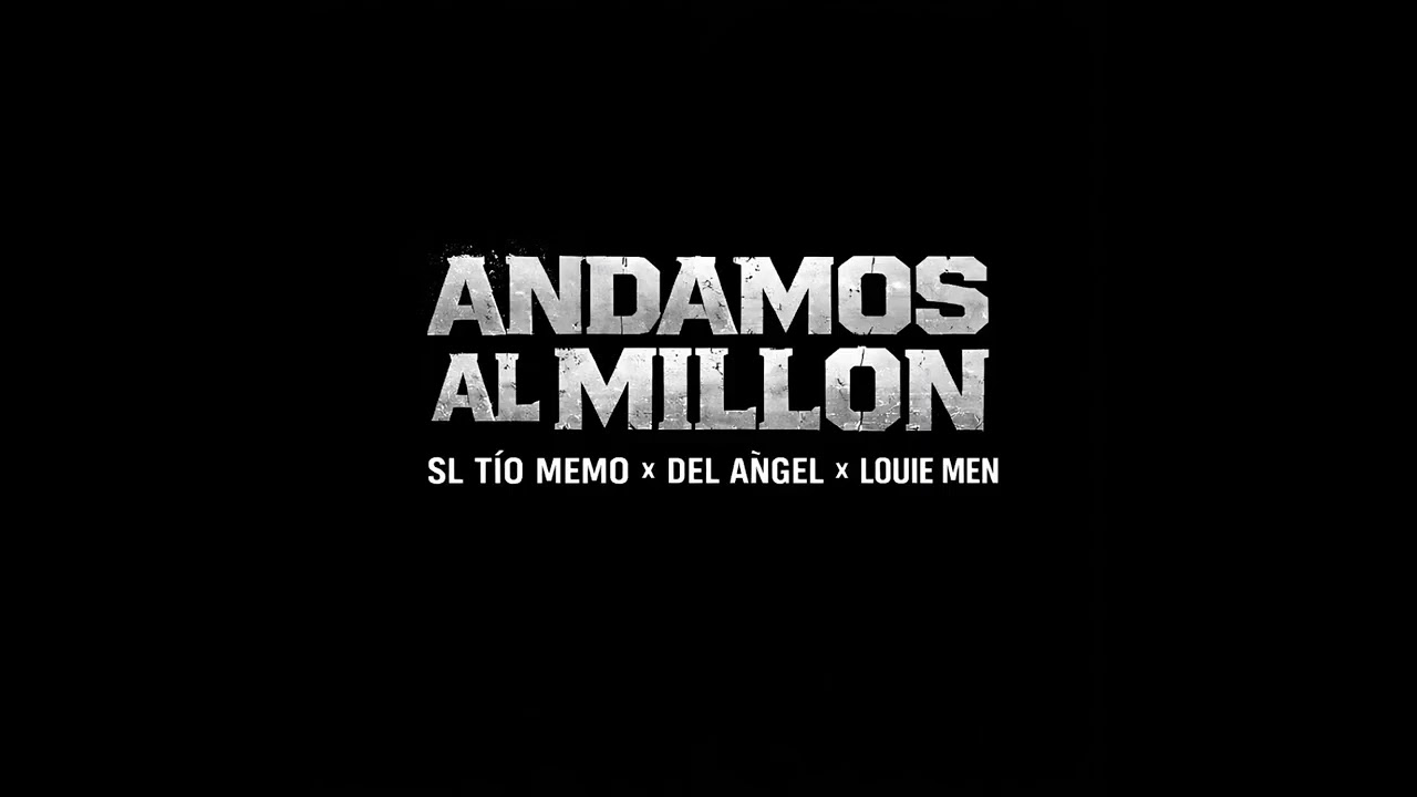 SL MEMO X DEL ANGEL 29 X LOUIEMEN - ANDAMOS AL MILLON