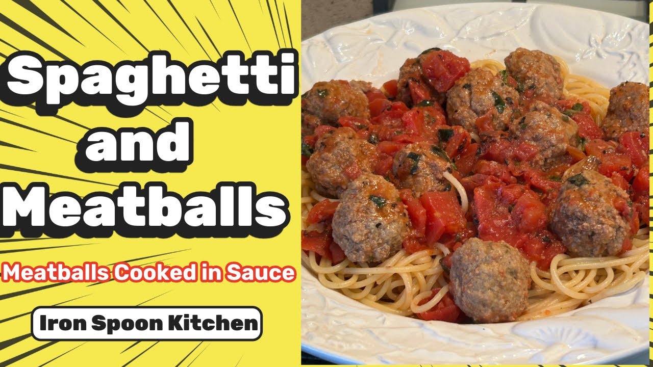 Authentic Spaghetti & Meatballs: Cooked directly in the sauce. Delizioso!