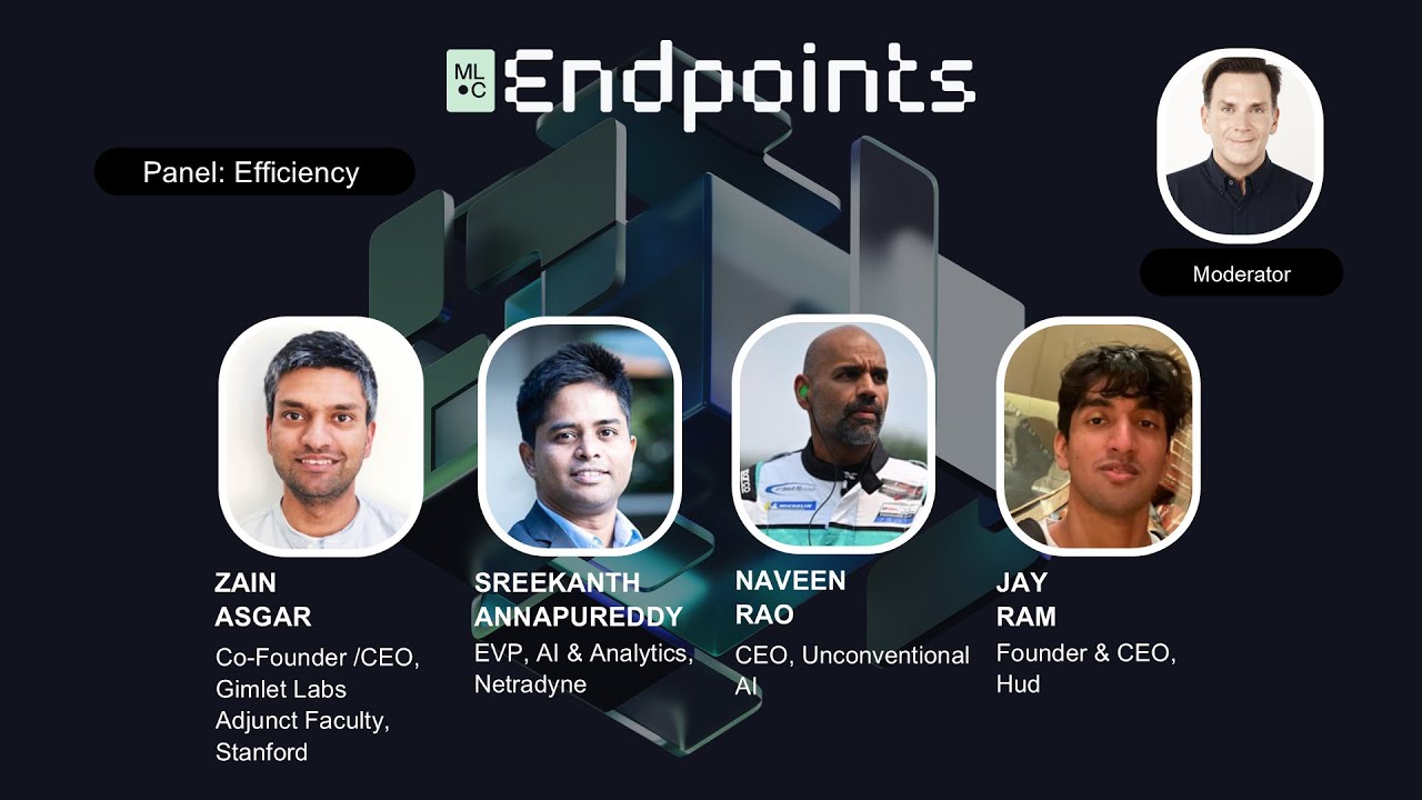 Endpoints 2025 -Token Efficiency Panel: M. Stewart, Zain Asgar, S. Annapureddy, Naveen Rao, Jay Ram
