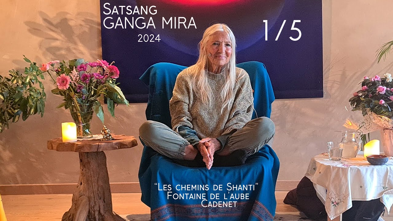Vouloir que cette expérience d'être soit permanente n'arrivera pas ! - GANGA MIRA