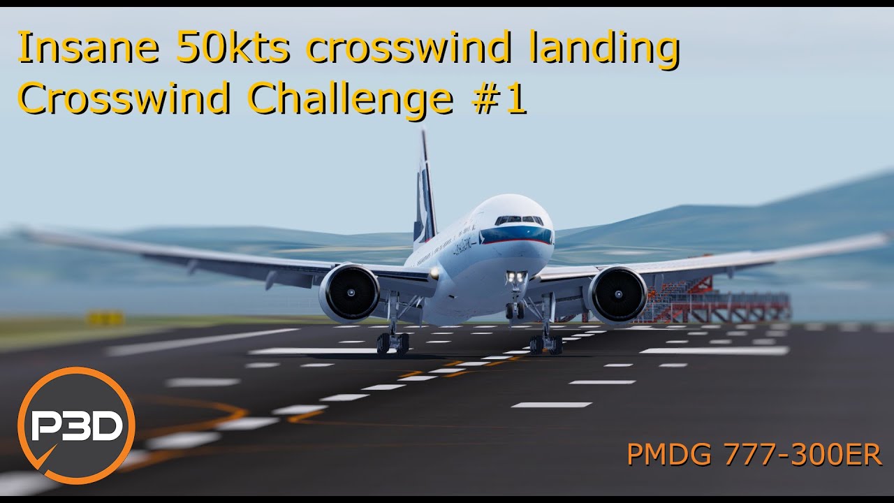 [P3D] Insane 50 kts crosswind landing / tutorial / PMDG 777-300ER / Toyko Haneda RJTT RWY 34L