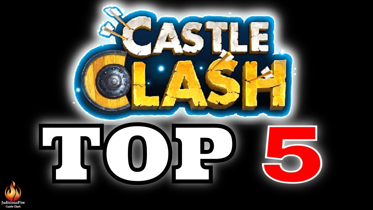 Top 5 Rules of Castle Clash
