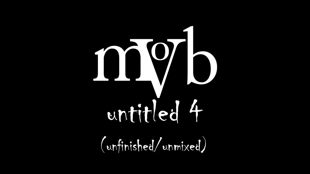 V-MOB - Album 4 of 4 (unfinished/unmixed)