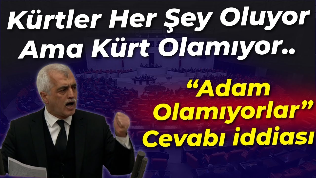 Gergerlioğlu'ndan Meclisi inleten Kürtler ve Suriye Çıkışı: Kürtler Her Şey Oluyor Ama...