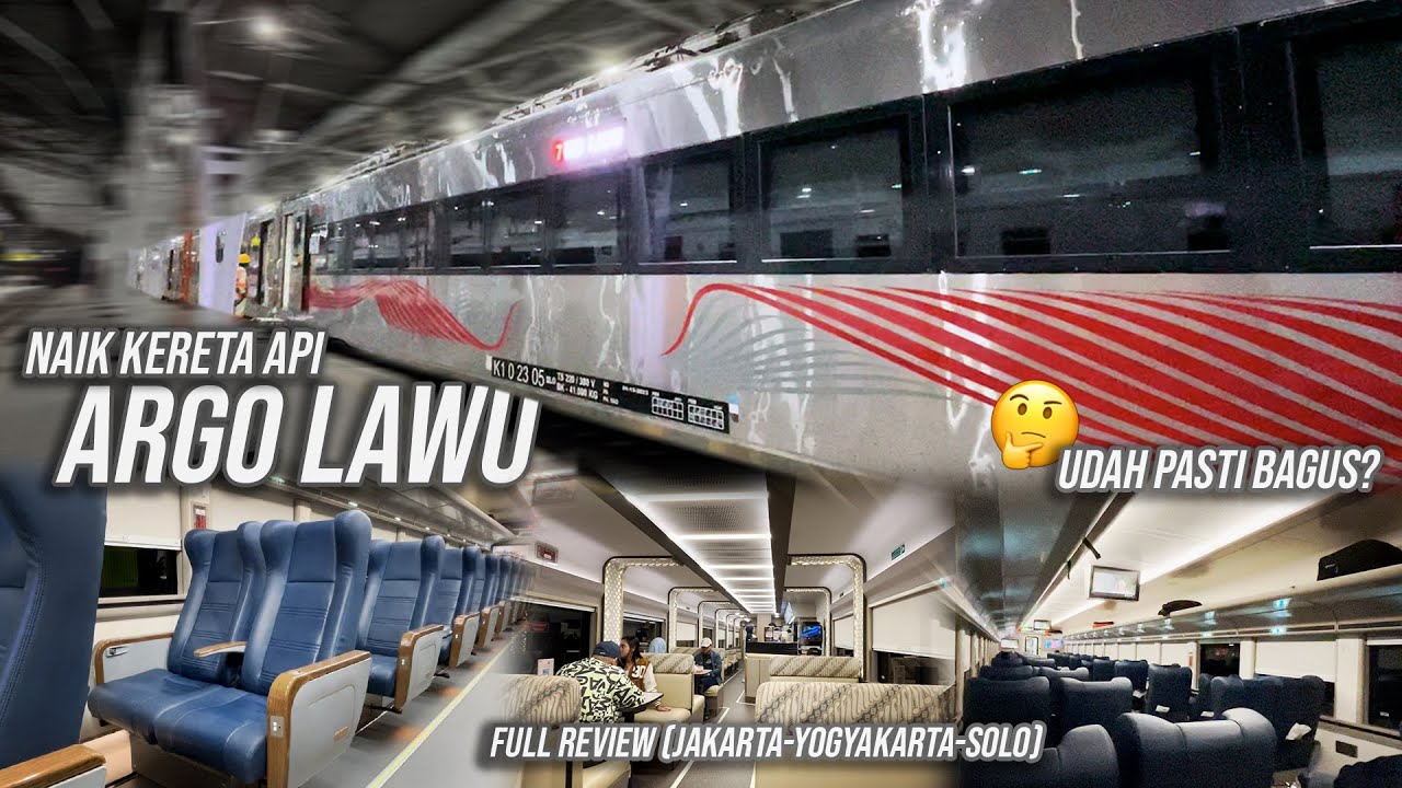 KERETA EKSEKUTIF TERBAIK JAKARTA - JOGJA - SOLO 🤩 Apakah Nyaman? Review Kereta Api Argo Lawu Malam