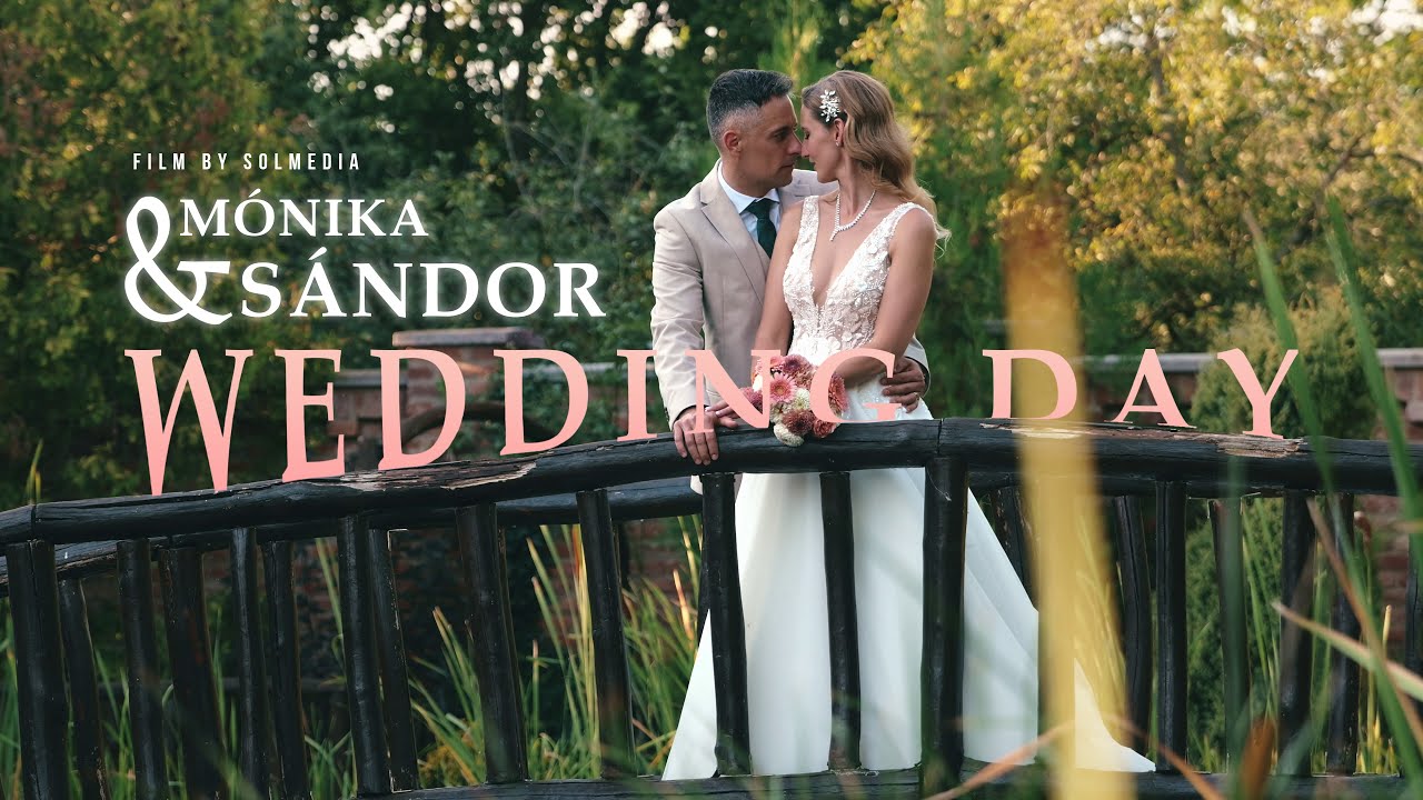 Mónika & Sándor - Wedding Film | Tündérkert - Debrecen-Pallag | Esküvői film