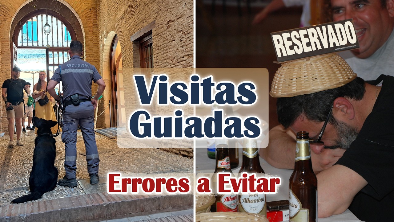 Tours de Granada: Errores Que Salen Caros