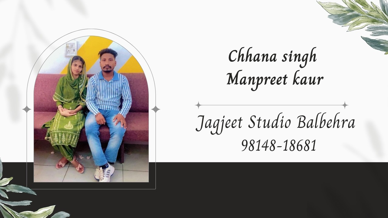 Live 🔴 Wedding Ceremony ‼️Chhana Singh ❤️ Manpreet kaur By Jagjeet Studio Balbehra ☎️ 99148-18681