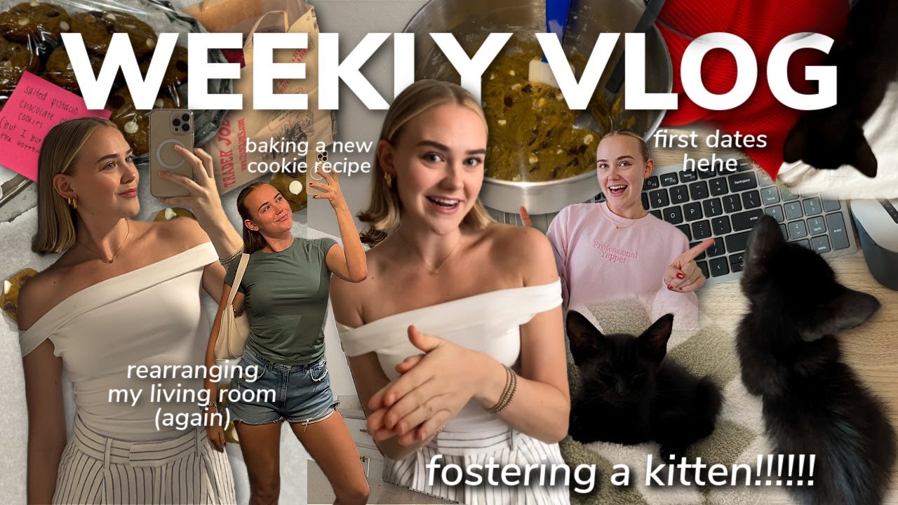 WORK WEEK IN MY LIFE: fostering a 7 week old kitten, first dates, rearranging my living room (again)