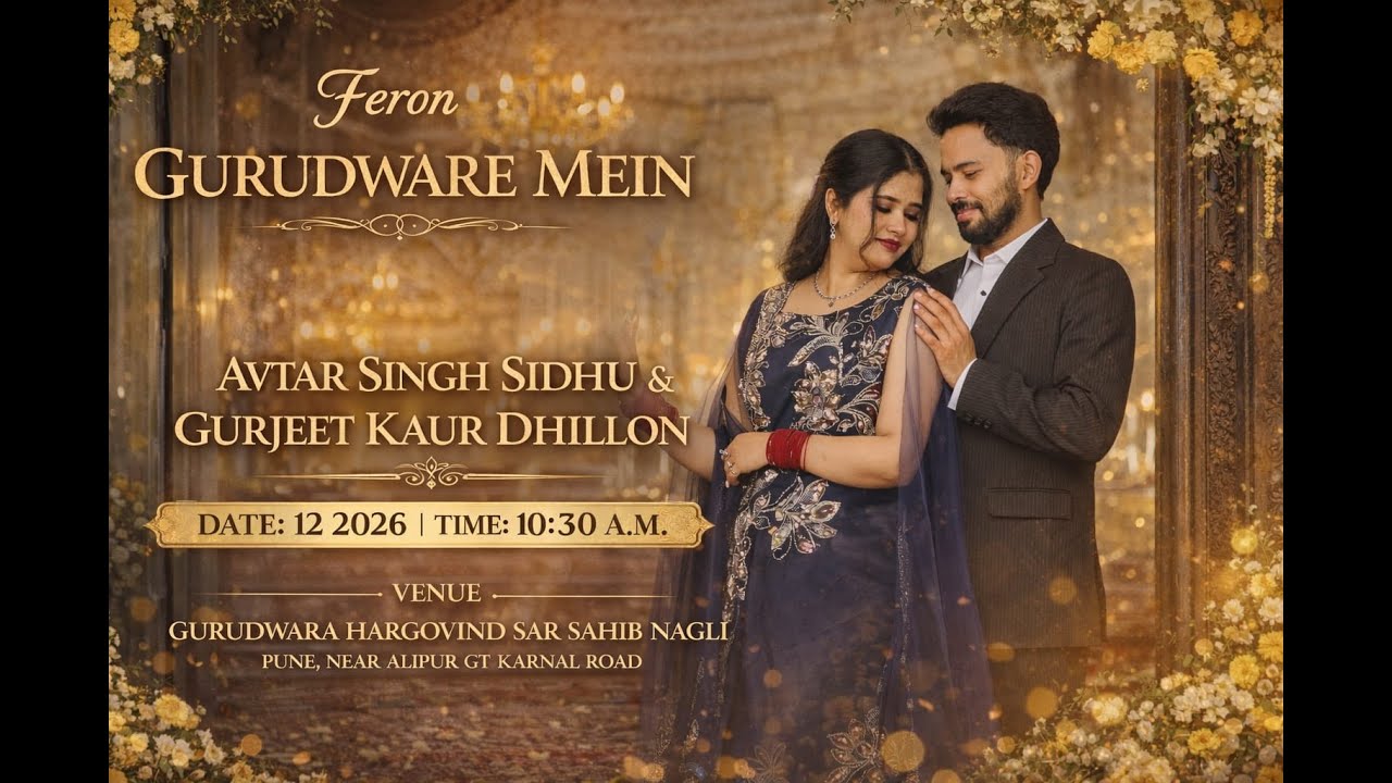 Wedding Ceremony  AVTAR SINGH SIDHU  & GURJEET KAUR DHILLON