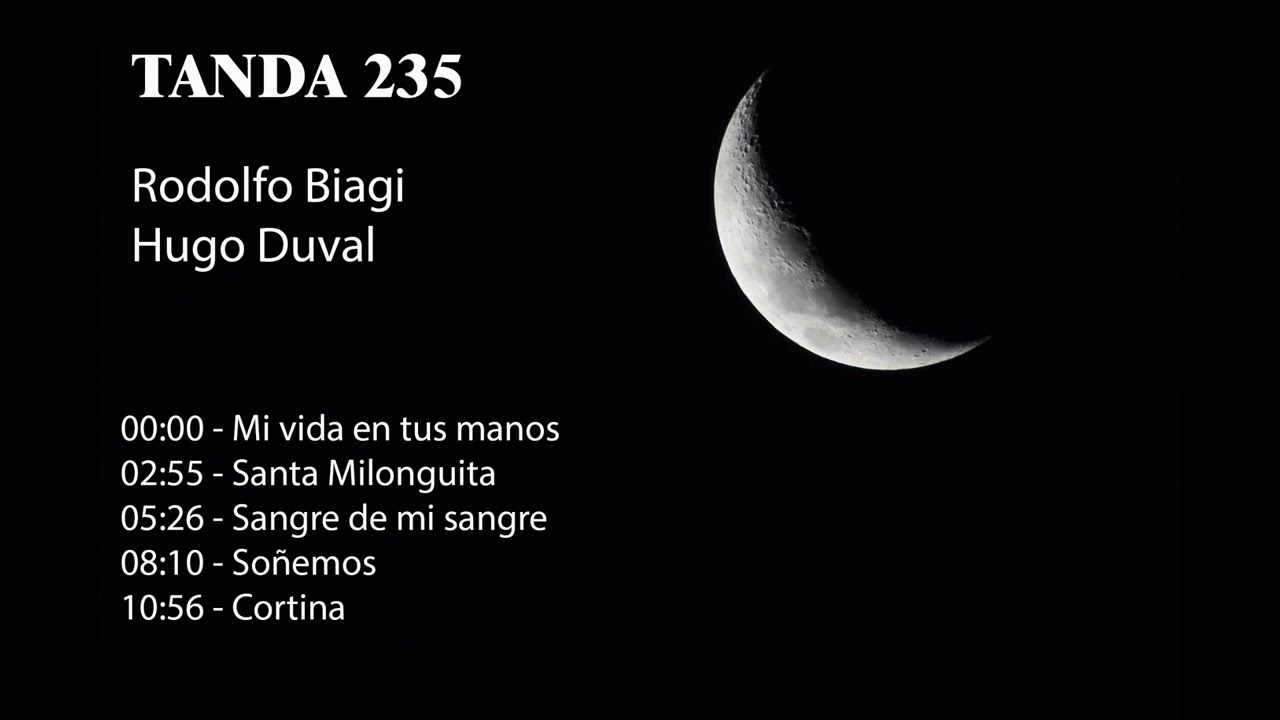 Tanda 235 - Rodolfo Biagi - Hugo Duval
