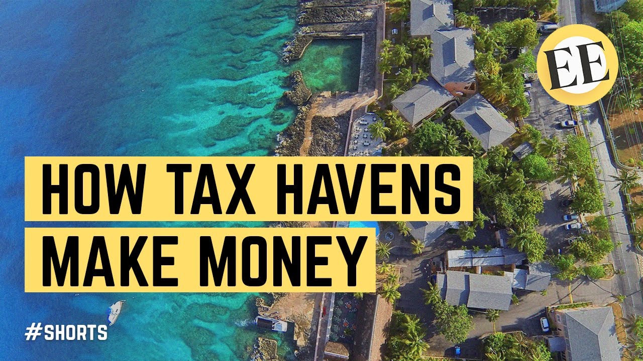 Tax Havens Don't Have Taxes. So How Do They Make Money? | Economics Explained