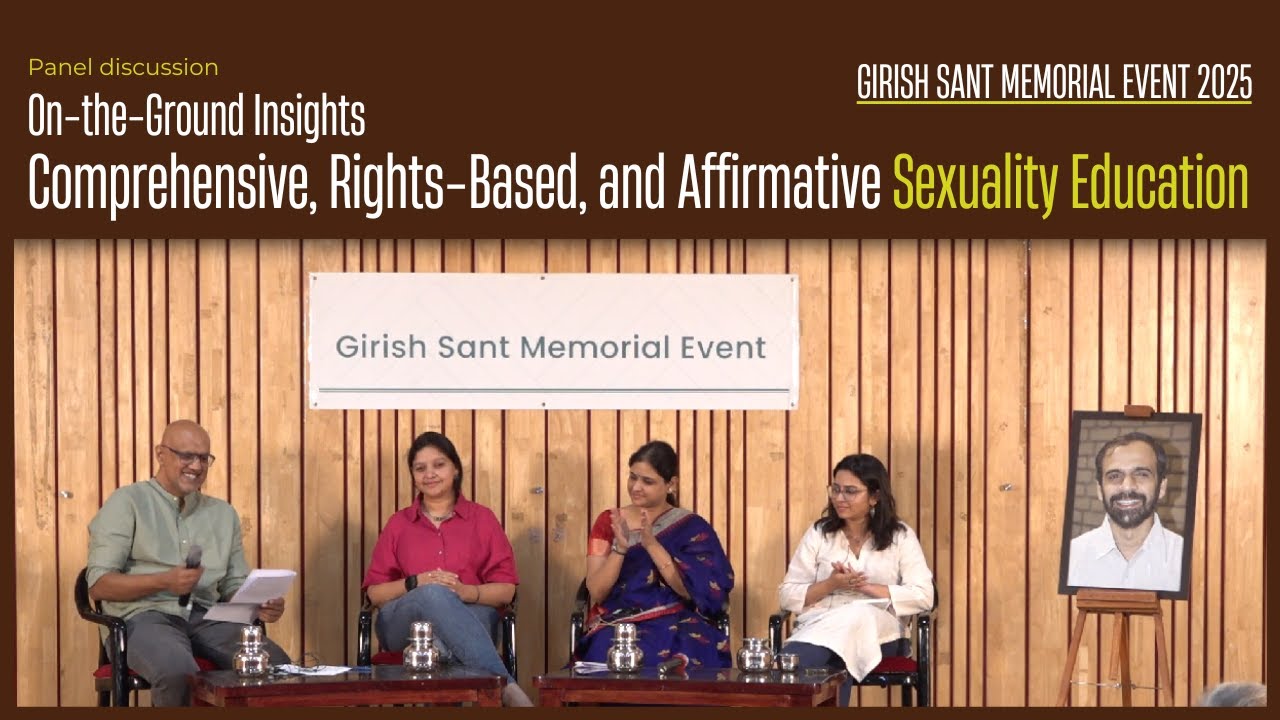 Comprehensive Sexuality Education panel discussion at Girish Sant Memorial Event 2025 (Prayas, Pune)