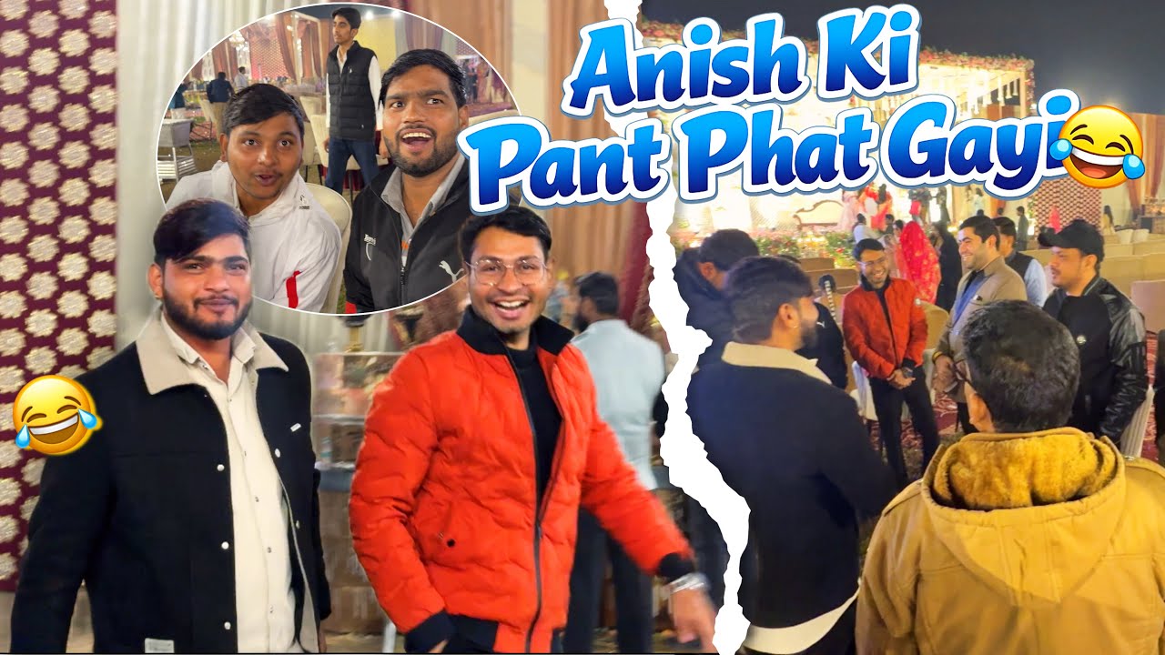 Anish Ki pant Phat Gayi Shaddi Mai😂 | Abhishek | Deepak Anish Comedy 