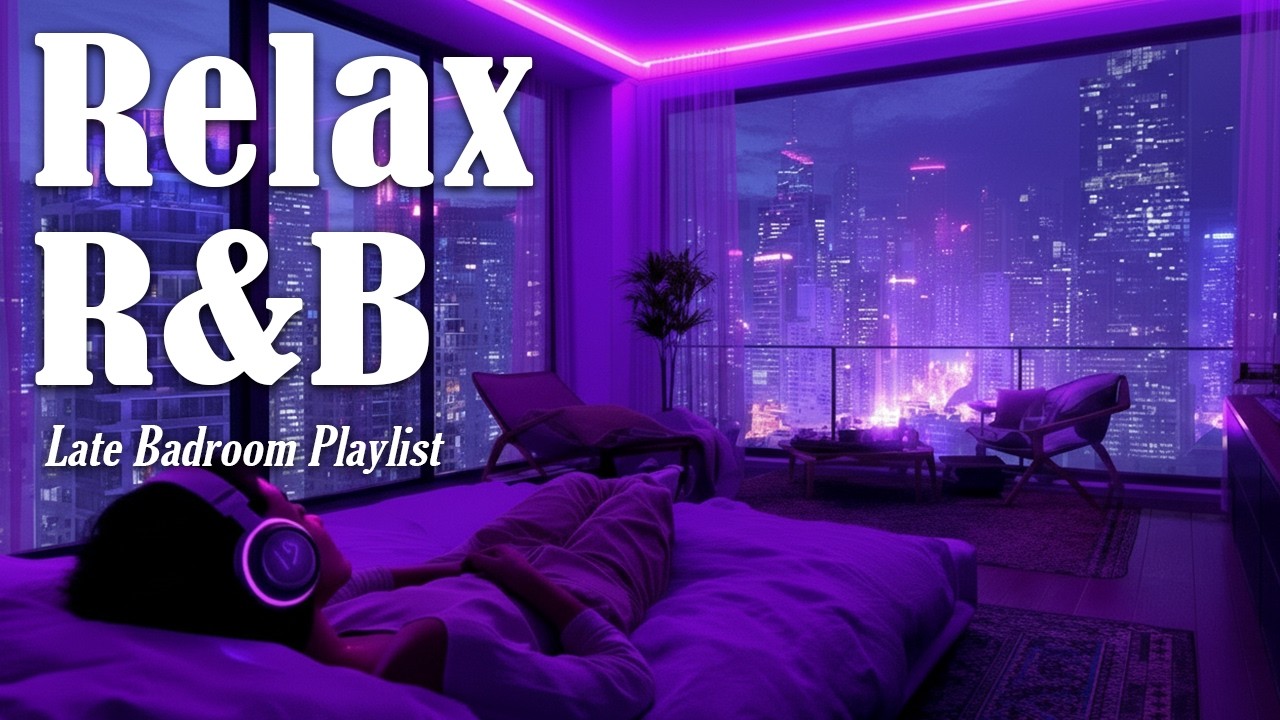 LIVE🔴 24/7 |【𝐏𝐥𝐚𝐲𝐥𝐢𝐬𝐭】R&B Relax Deep Soul✨Late Night Music, SlowJam SmoothVibes Ballad Bedroom