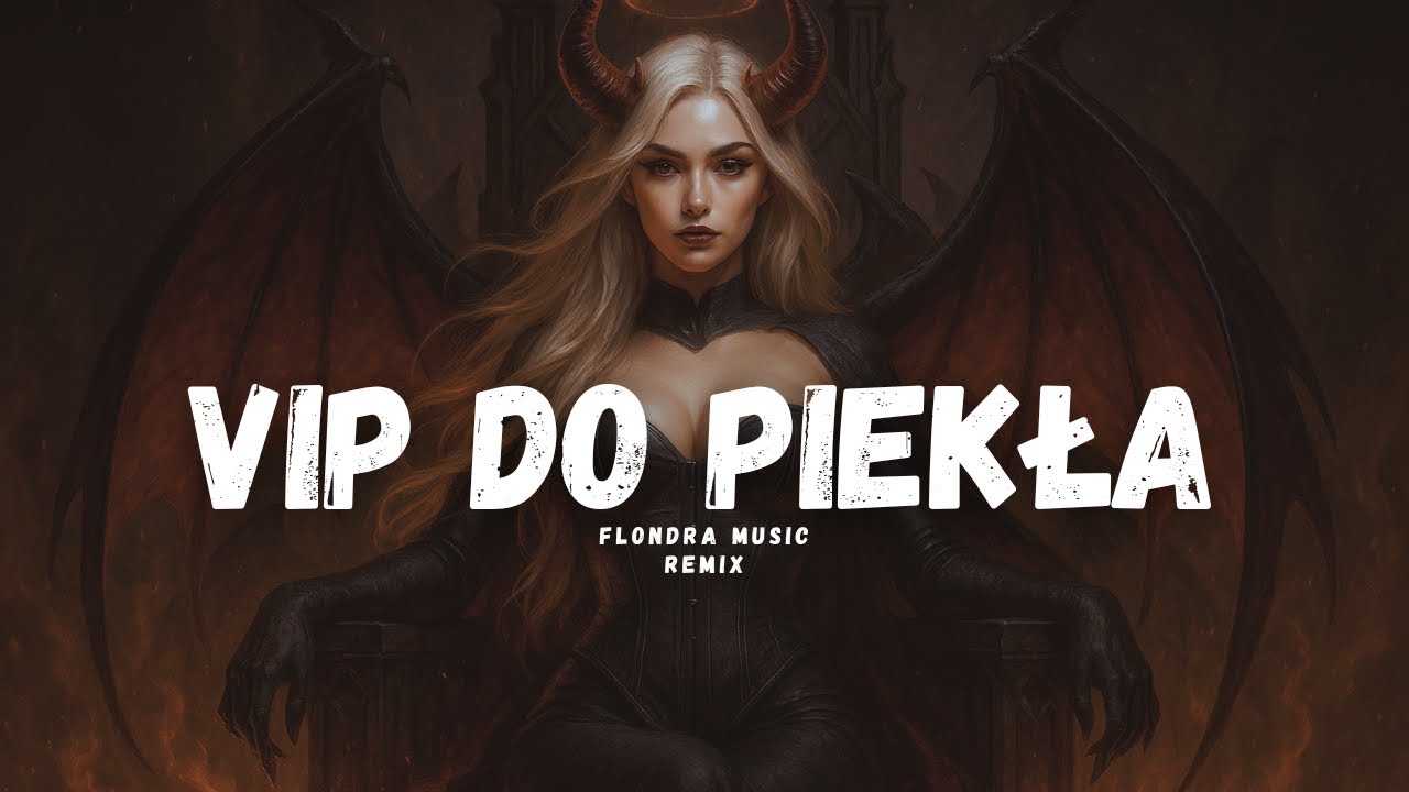 VIP DO PIEKŁA | REMIX | FLONDRA MUSIC