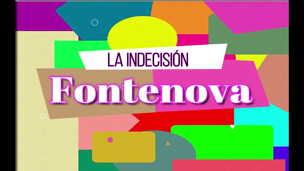 #nuevamúsica - #cancionesenespañol - #músicaenespañol - La Indecisión - Fontenova