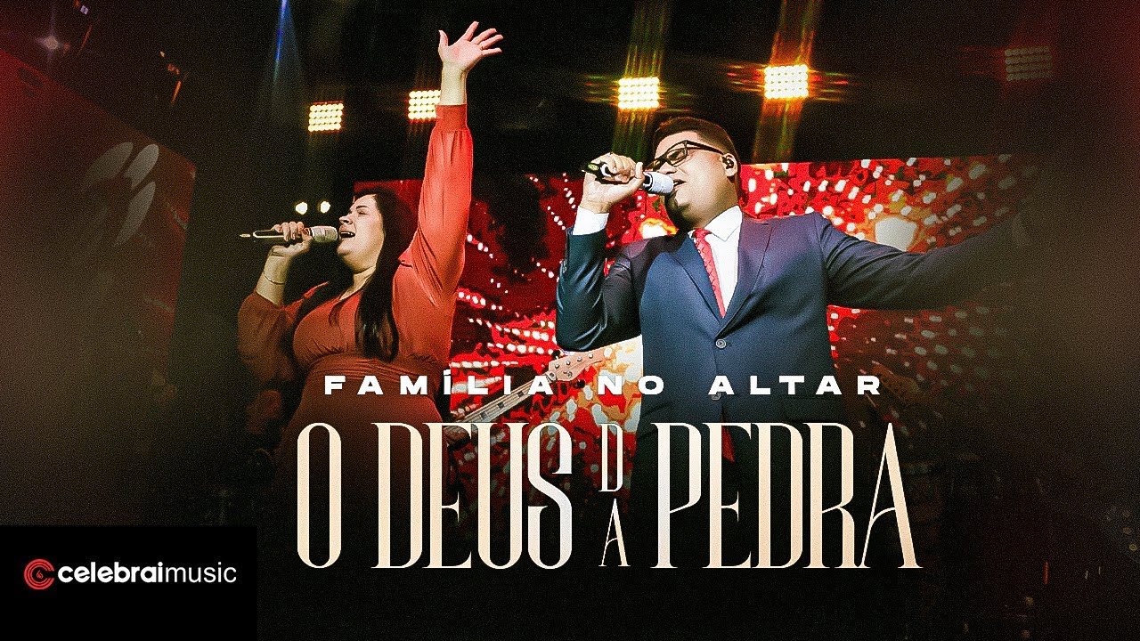 Família no Altar - O Deus da Pedra | Clipe Oficial