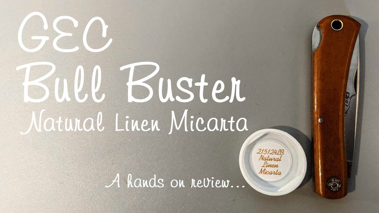 Great Eastern Cutlery GEC #21 Bull Buster Lockback Natural Linen Micarta - hands on review