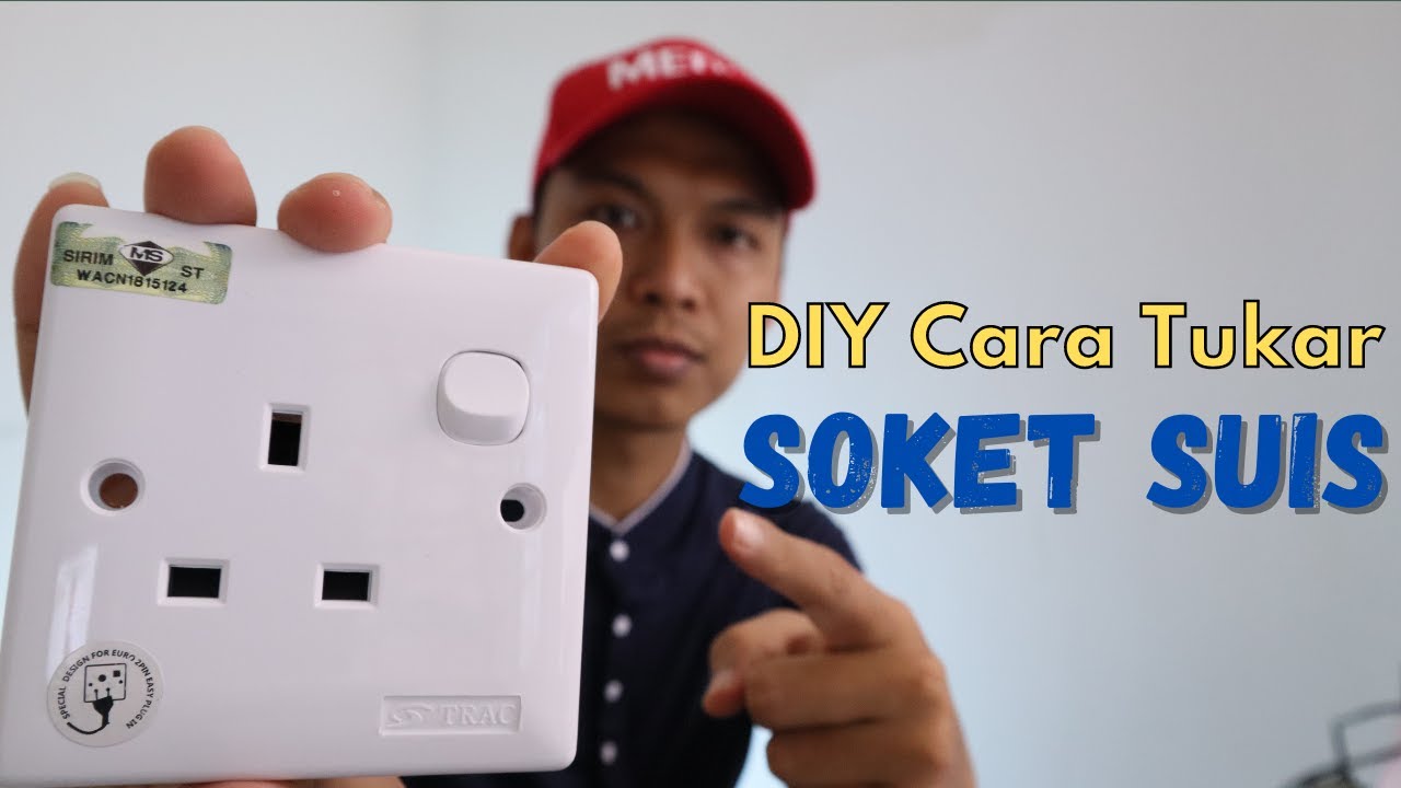 Cara Tukar Soket Suis Dinding