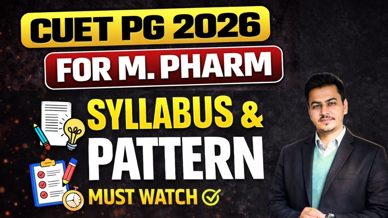 CUET PG M Pharm 2026 | Exam Pattern, Syllabus & Preparation | Complete Guide By Being Pharmacist