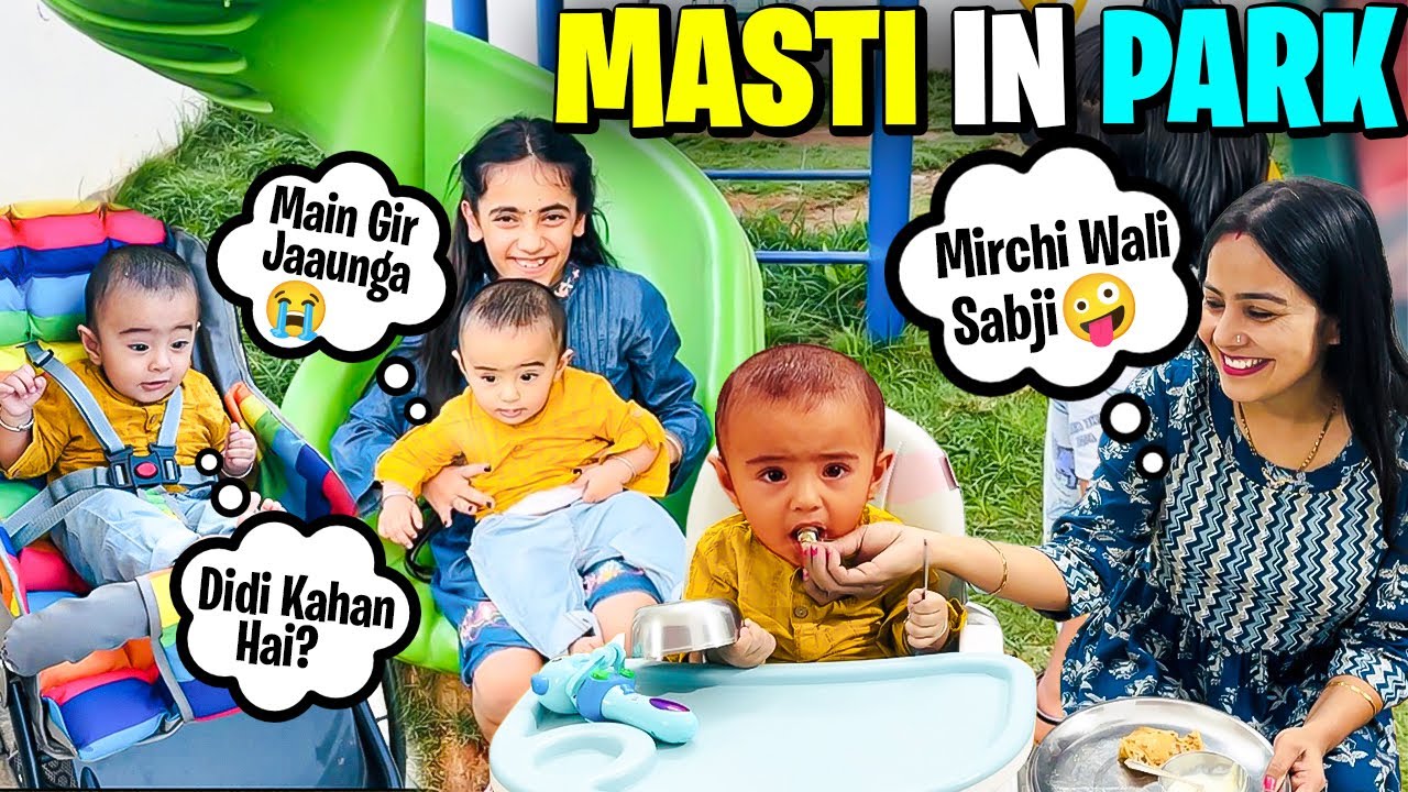 😊Rishabh aur Samayra ki Park Time Masti‼️Rishabh 1st time eating Paneer😋 @SamayraNarulaandFamily
