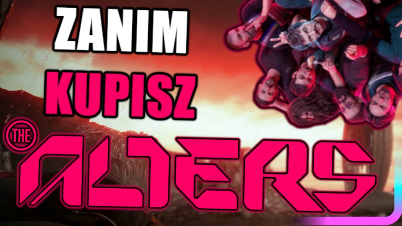 OBEJRZYJ ZANIM KUPISZ — The Alters