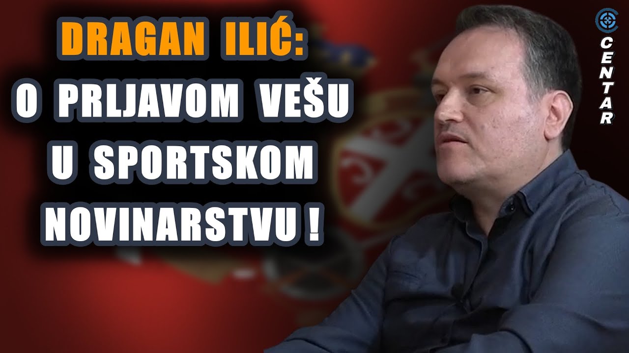 Dragan Ilić: O name&scaron;tenim utakmicama, Zvezdanu Terziću i Arkanu; i novinarima koji s kriminalcima...