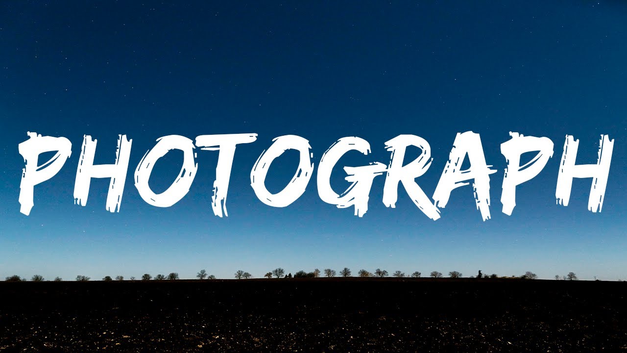 Ed Sheeran - Photograph (Lyrics)