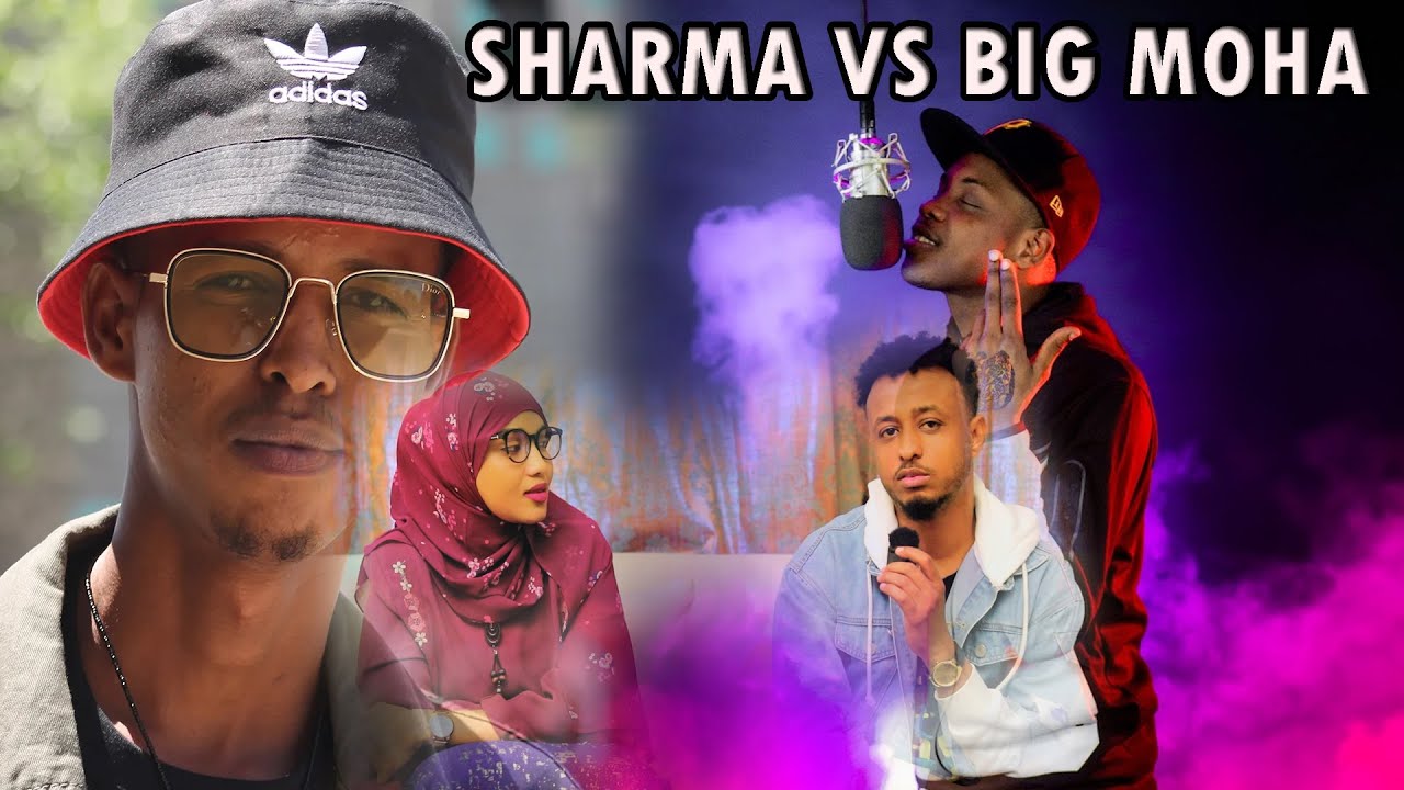 SHARMA BOY VS BIG MOHA:  UMU AHZAB  _ SABABTA AY U KALA DOORATAY IYO DOODII UGU XUMEED ABID