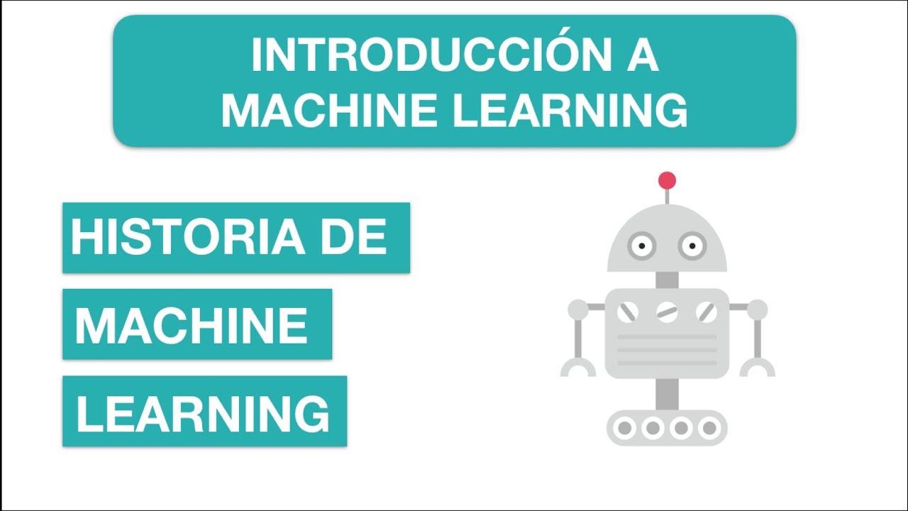 HISTORIA DE MACHINE LEARNING | #2 Curso de Introducción a Machine Learning