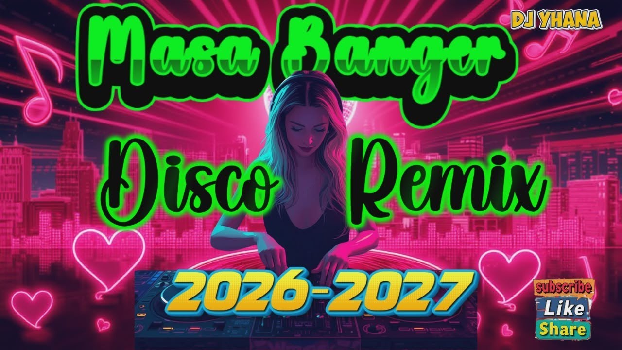 MASA BANGERS NONSTOP DISCO REMIX 2026