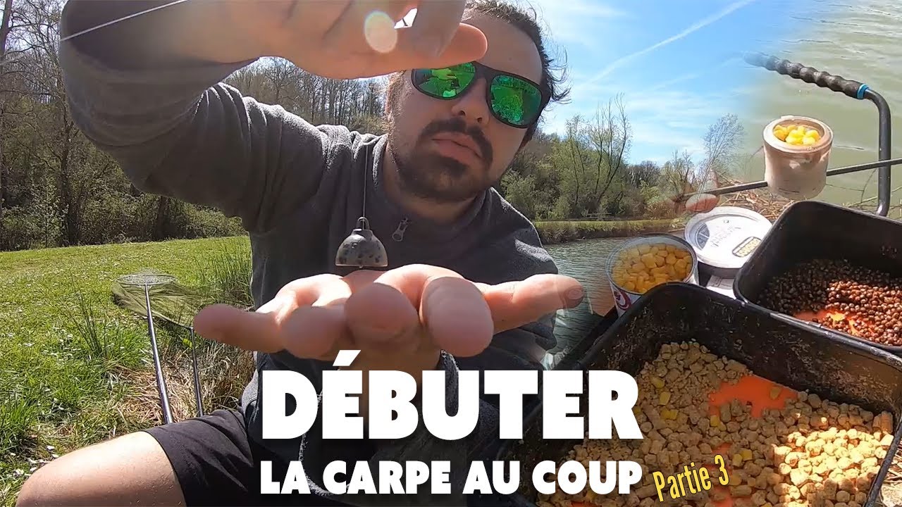 DÉBUTER la CARPE au COUP ! - Comment SONDER - AMORCER - ESCHES - Partie 3