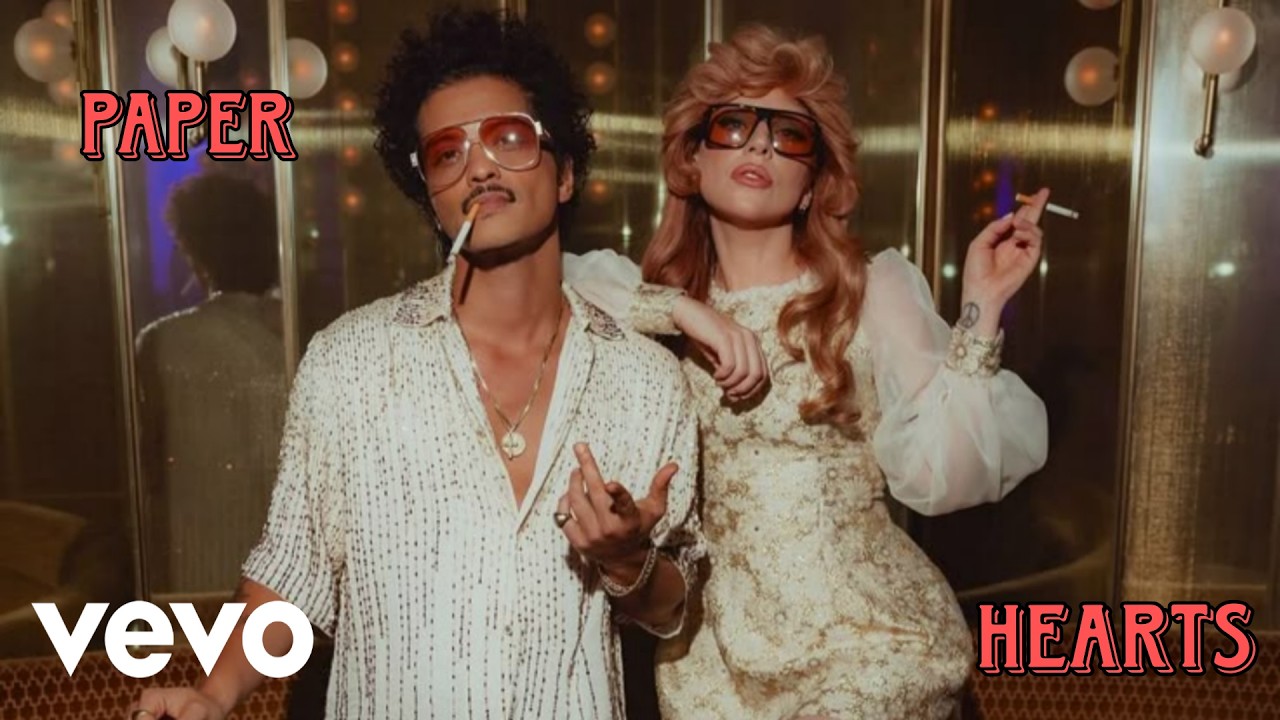 Bruno mars - Paper Hearts - ft. Ladygaga [Official Audio]