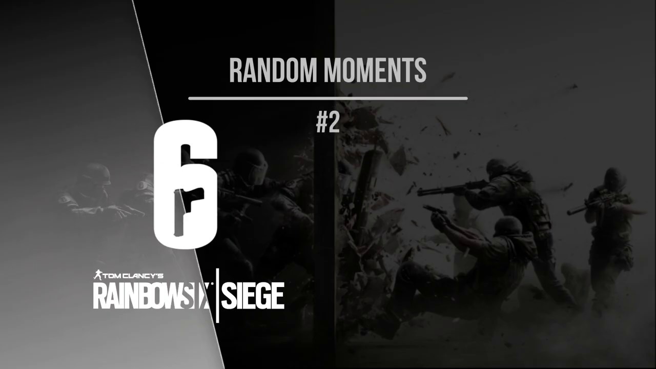 How to play Rainbow Six Siege | Random Moments #2