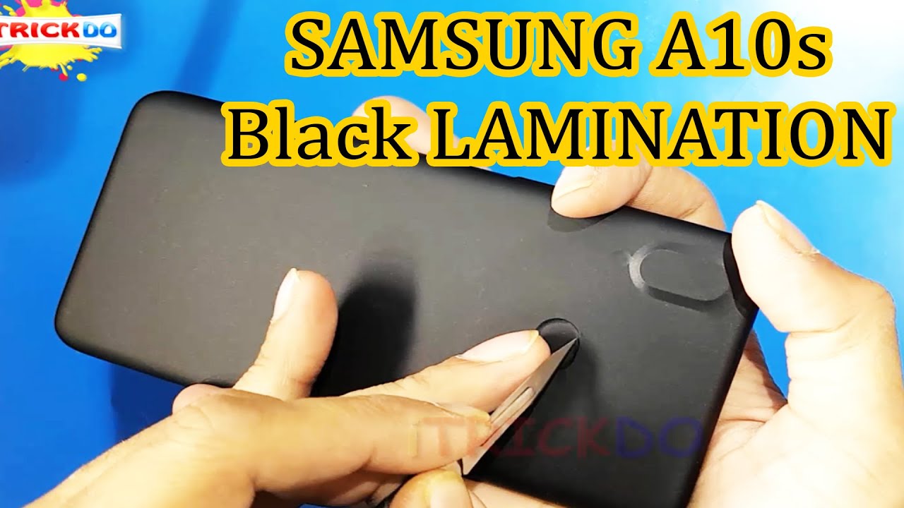 Samsung A10s Backside Black Tape Lamination