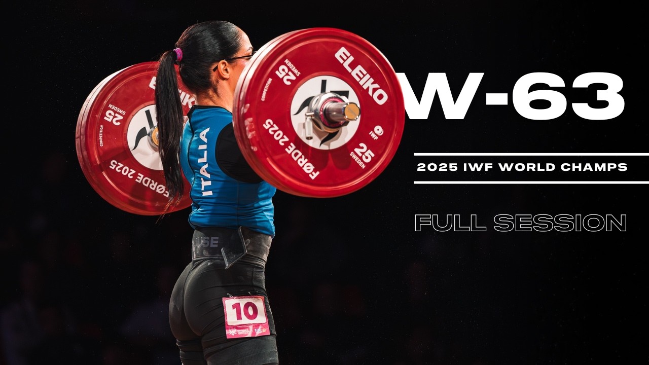 Women's -63kg 2025 World Weightlifting Championships | Full Session