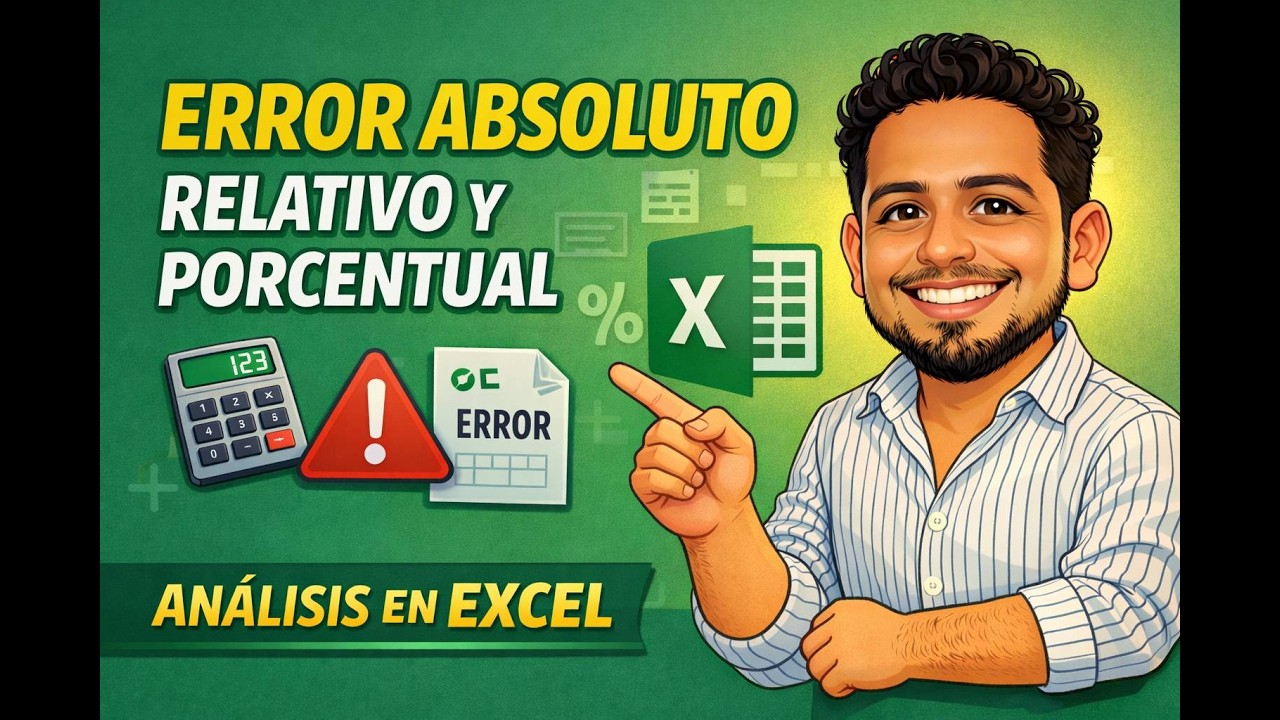 Error absoluto, relativo y porcentual en Excel