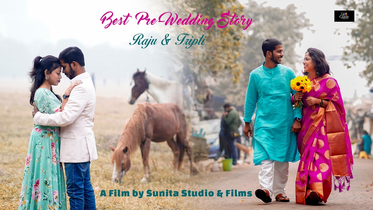 BEST PRE-WEDDING SHOOT 2025 ||  Raju x Tripti || Sunita Studio & Films